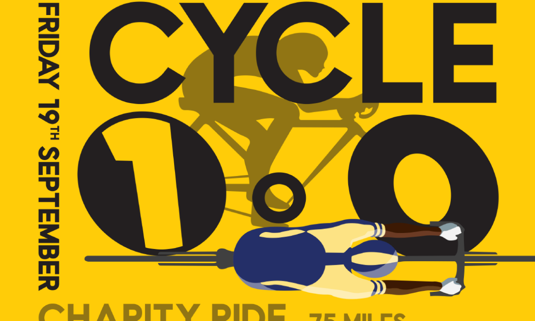 A bright yellow and black poster advertising a charity cycle ride with a graphic design if someone riding a bicycle. The text reads "Cycle 100. Charity Ride. 75 miles. Friday 19th September"
