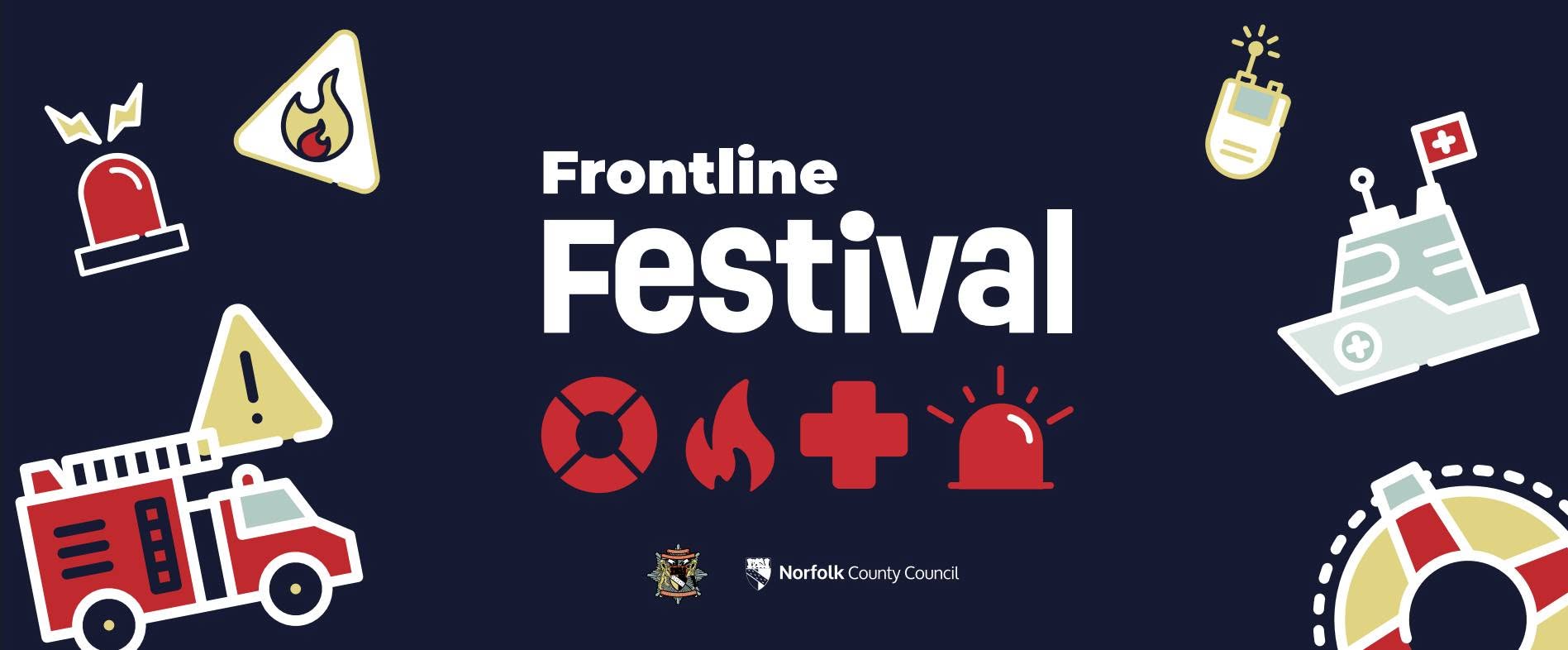 A navy banner which reads "Frontline Festival" with various icons representing fire services, medical services and lifeguards. The logo at the bottom reads "Norfolk County Council"