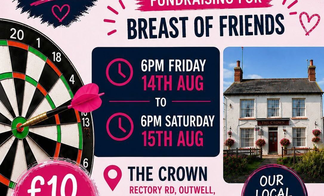 Fundraising poster for a "24 HR Darts Marathon" in aid of Breast of Friends charity. The poster uses a pink, white and navy colour scheme and features a large dartboard on the left with a pink dart hitting the bullseye. Header text reads: "Breast of Friends – Support • Friendship • Hope. Charity Number: 1214528." Main headline: "24 HR Darts Marathon – Fundraising for Breast of Friends." Additional text highlights a raffle taking place during the event. Event timings: From 6pm Friday 14th August to 6pm Saturday 15th August. Venue: The Crown, Rectory Road, Outwell, Wisbech, PE14 8RA. A photograph of The Crown pub appears on the right-hand side alongside the text: "Our Local Pub!" Entry cost: £10 per player. The poster advertises outdoor seating and a friendly atmosphere, accompanied by icons representing refreshments and social gathering. To enter, contact Becky on 07545 021654. Decorative heart illustrations appear throughout the poster, along with a darts target icon. The footer reads: "Thank you for supporting BOF."